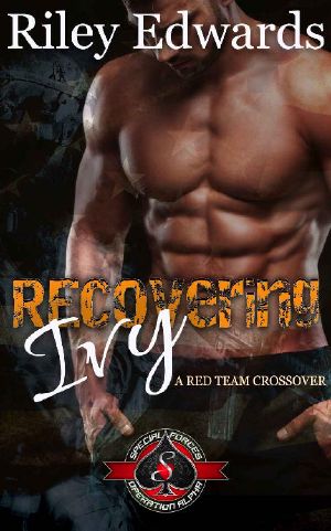 [The Red Team 04] • Recovering Ivy (Special Forces · Operation Alpha) (Red Team Book 4)